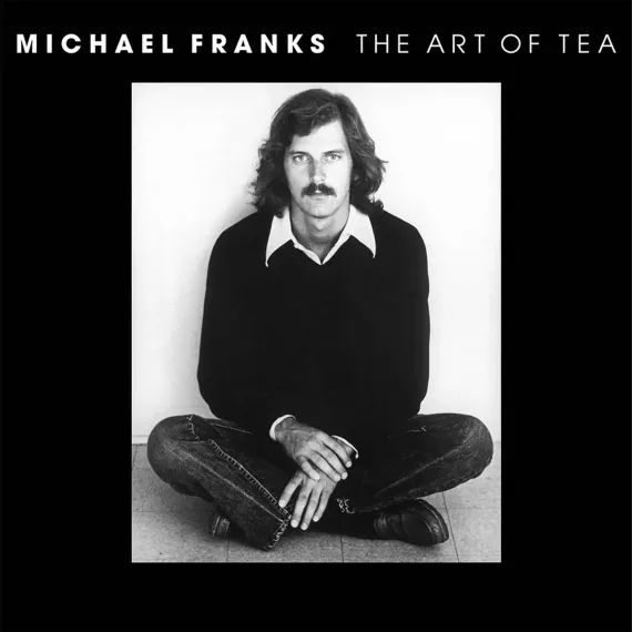 Michael Franks - The Art Of Tea - Speakers Corner Records LP