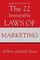The 22 Immutable Laws Of Marketing