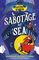 Sabotage at Sea - Montgomery Bonbon