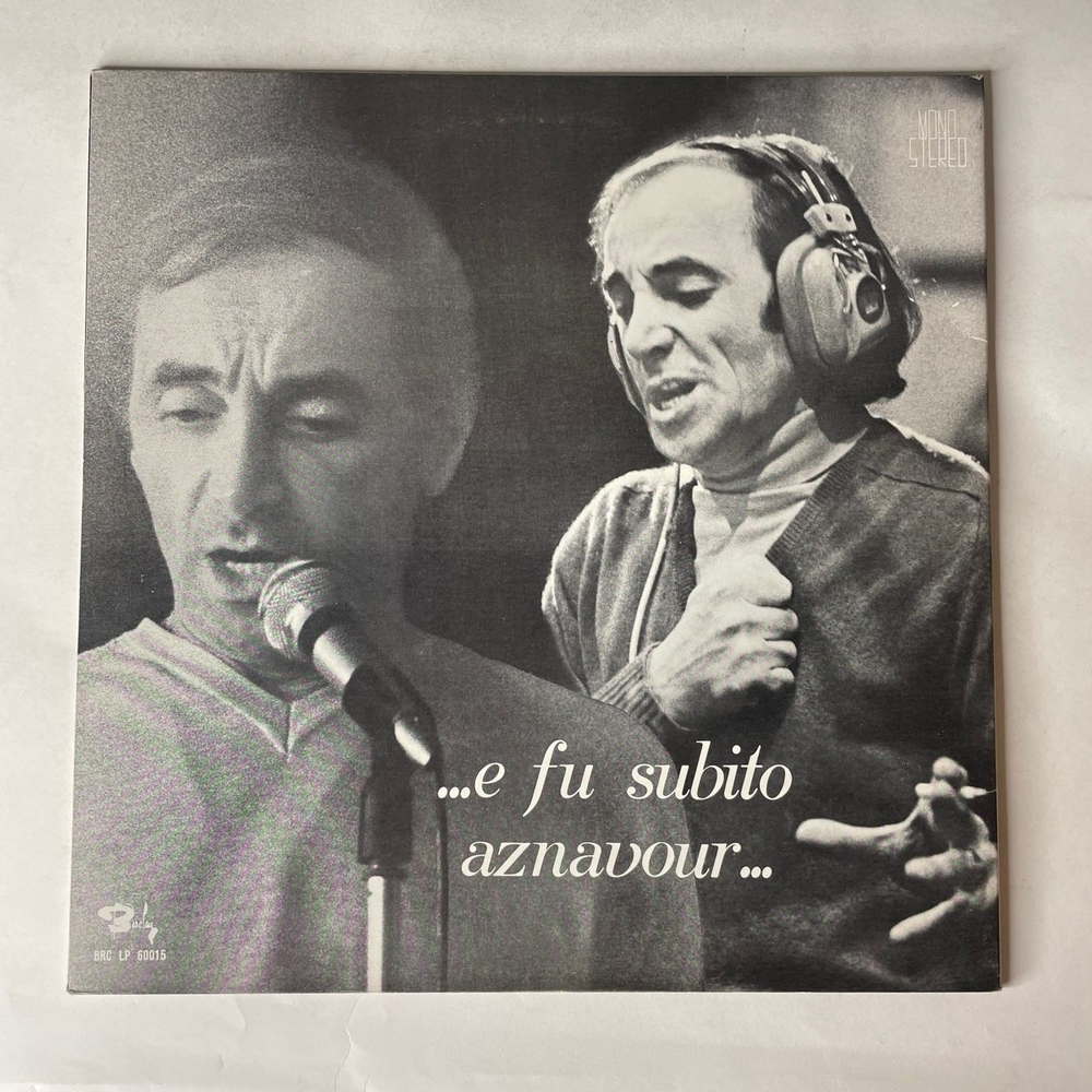 Винтажная виниловая пластинка LP Charles Aznavour Шарль Азнавур E Fu Subito Aznavour (Италия 1970)