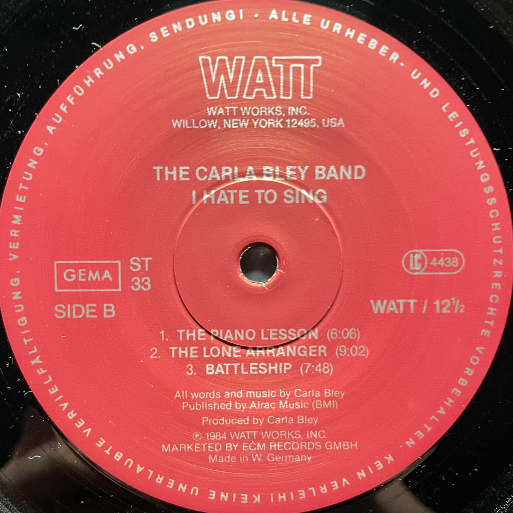 The Carla Bley Band ‎– I Hate To Sing (Германия 1984г.)