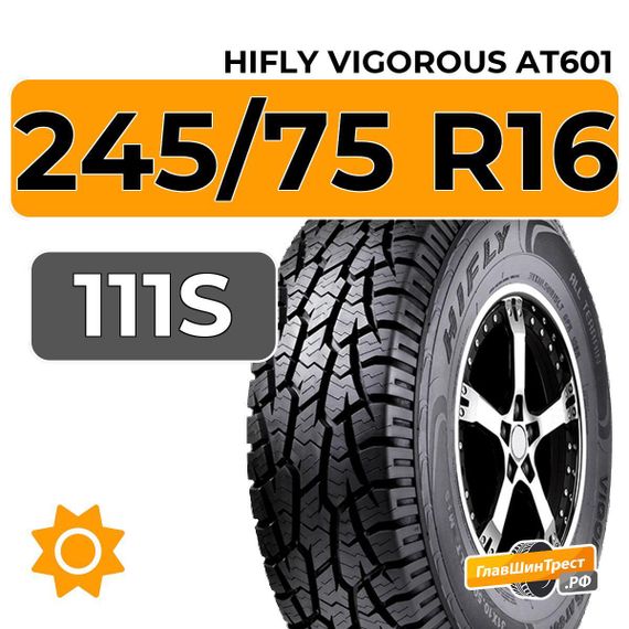 HiFly Vigorous AT601 245/75 R16 111S