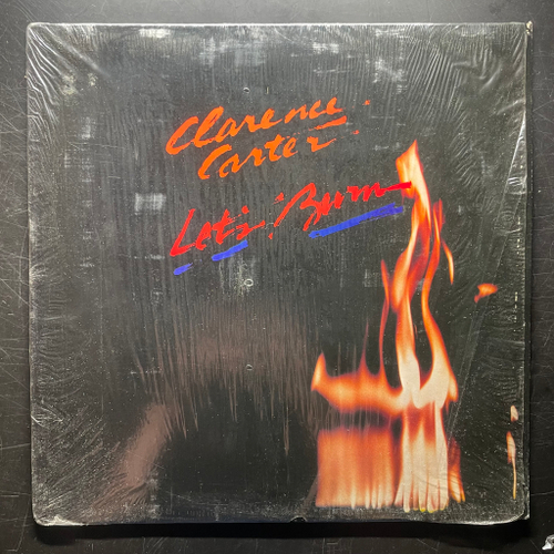 Clarence Carter ‎– Let's Burn (США 1980г.)