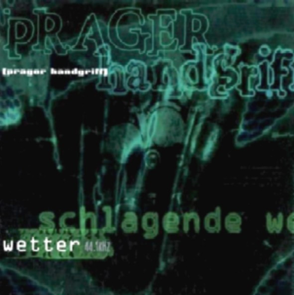 CD: Prager Handgriff — «Schlagende Wetter» (1997)