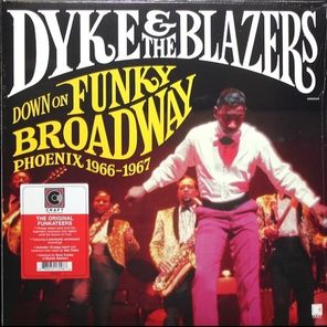 Dyke & The Blazers / Down On Funky Broadway - Phoenix (1966-1967)(2LP)