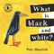 What Is Black and White? - Look Inside!