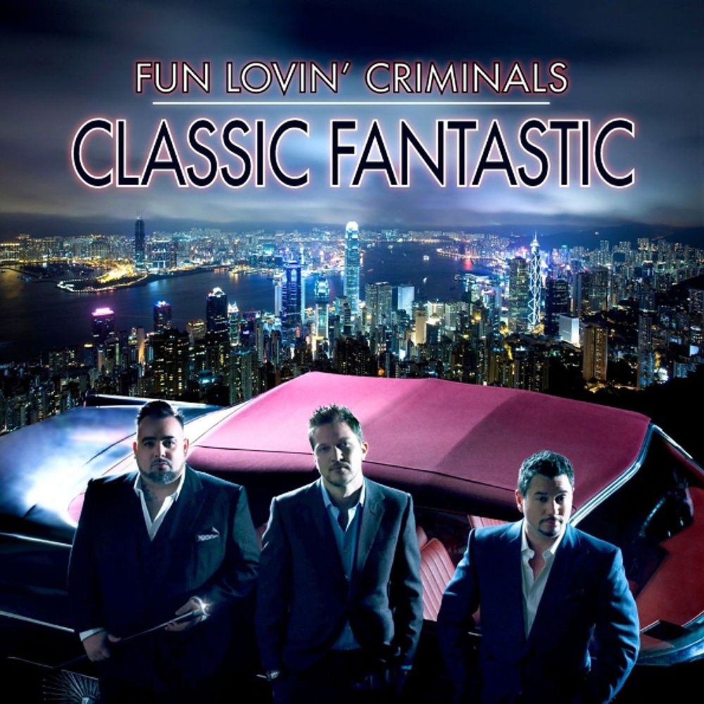 Fun Lovin&#39; Criminals / Classic Fantastic (RU)(CD)