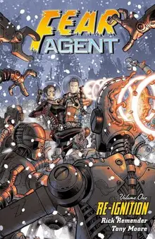 Fear Agent Volume 1: Re-Ignition (2nd edition)