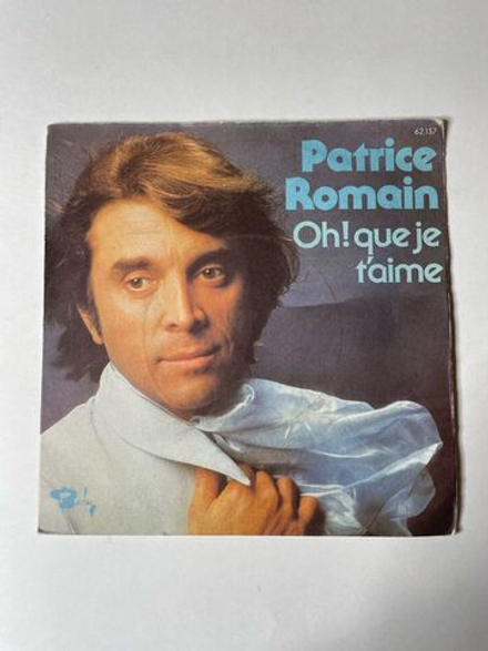 Винтажная виниловая пластинка LP Patrice Romain Oh! Que Je T'Aime (France 1975) 7 дюймов