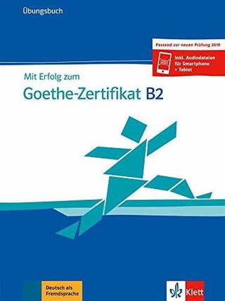 Mit Erfolg zum Goethe-Zertifikat B2 NEU Uebb.