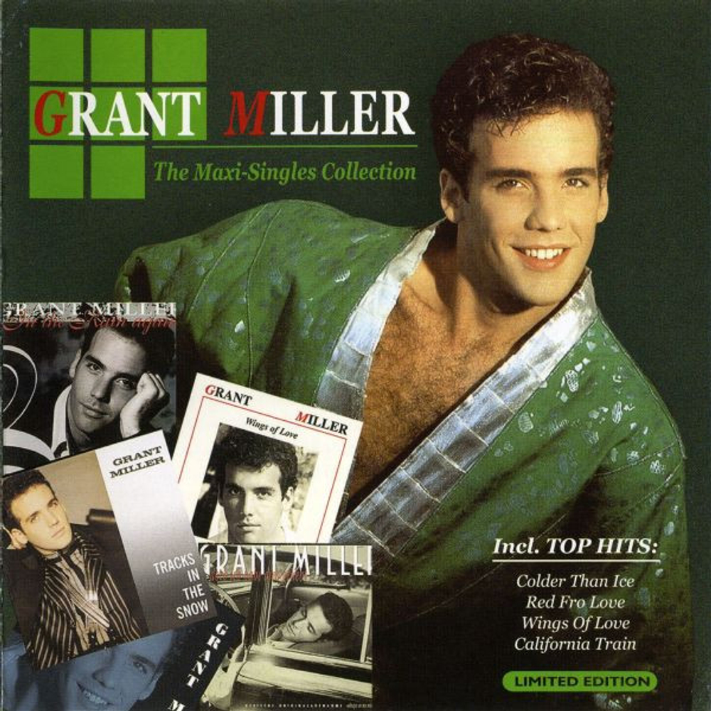 CD: Grant Miller — «The Maxi-Singles Collection» (2007)