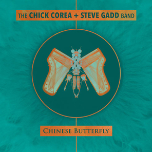 The Chick Corea + Steve Gadd Band / Chinese Butterfly (2CD)