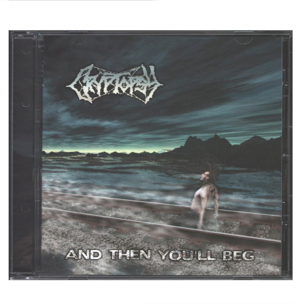Cryptopsy / And Then You'll Beg (RU)(CD)