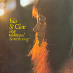 Isla St Clair ‎– Isla St Clair Sings Traditional Scottish Songs (Англия 1972г.) Т