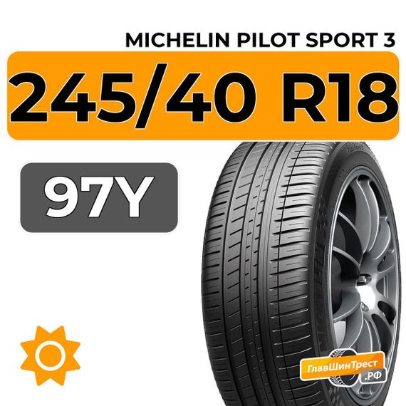 Michelin Pilot Sport 3 245/40 R18 97Y XL