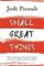 Small Great Things