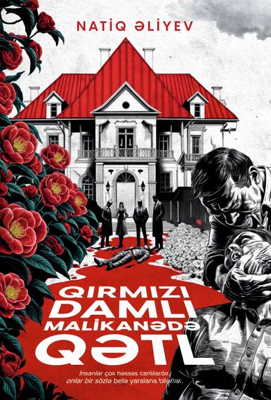 Qırmızı damlı malikanədə qətl