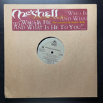 Me'Shell NdegéOcello ‎– Who Is He And What Is He To You (США 1996г.) 2х12", 45 RPM