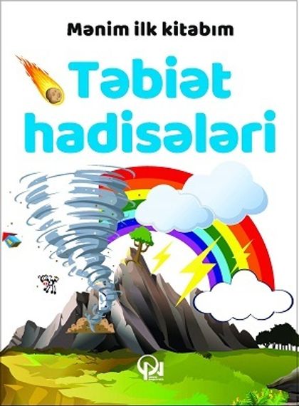 Mənim ilk kitabım . Təbiət hadisələri