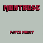 Montrose / Paper Money (Expanded Edition)(2LP)