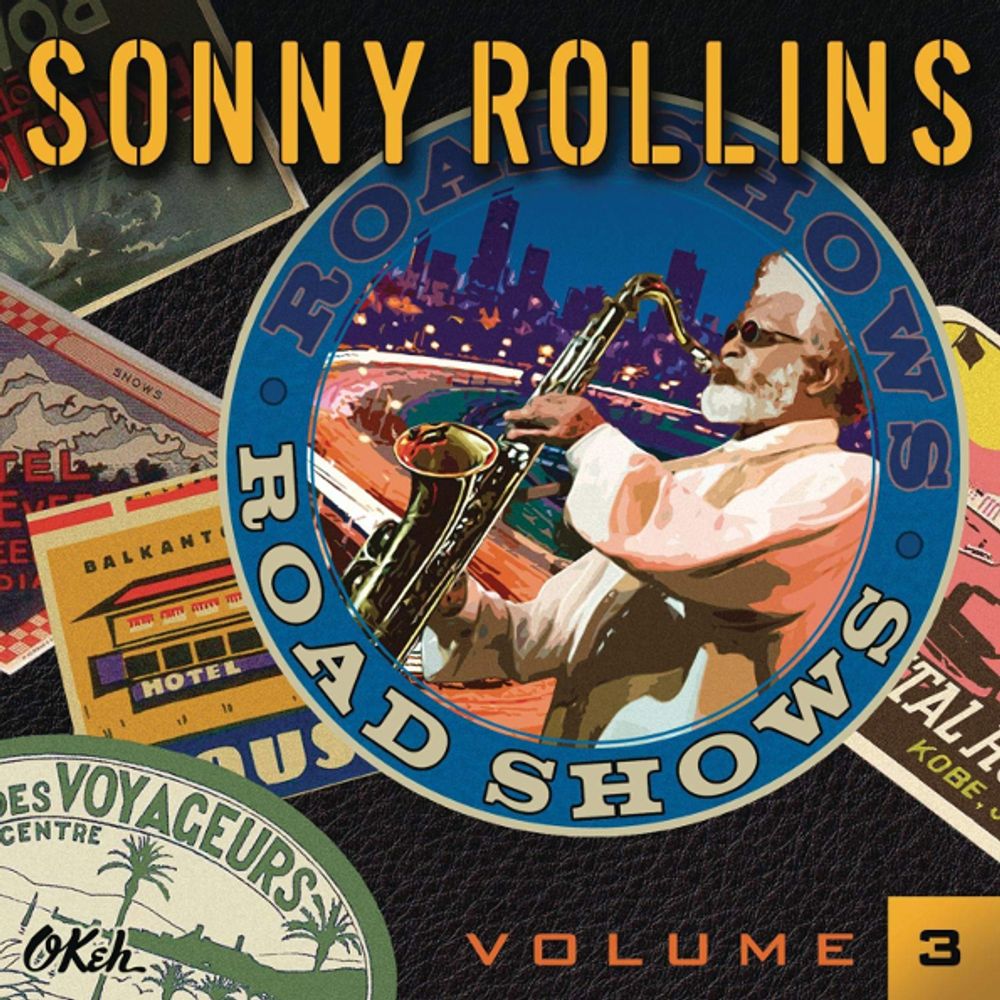 Sonny Rollins / Road Shows, Volume 3 (CD)