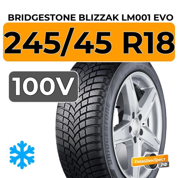 Bridgestone Blizzak LM001 Evo 245/45 R18 100V XL