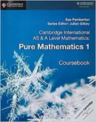 Cambridge International AS & A LevelMathematics: Pure Mathematics 1 Coursebook