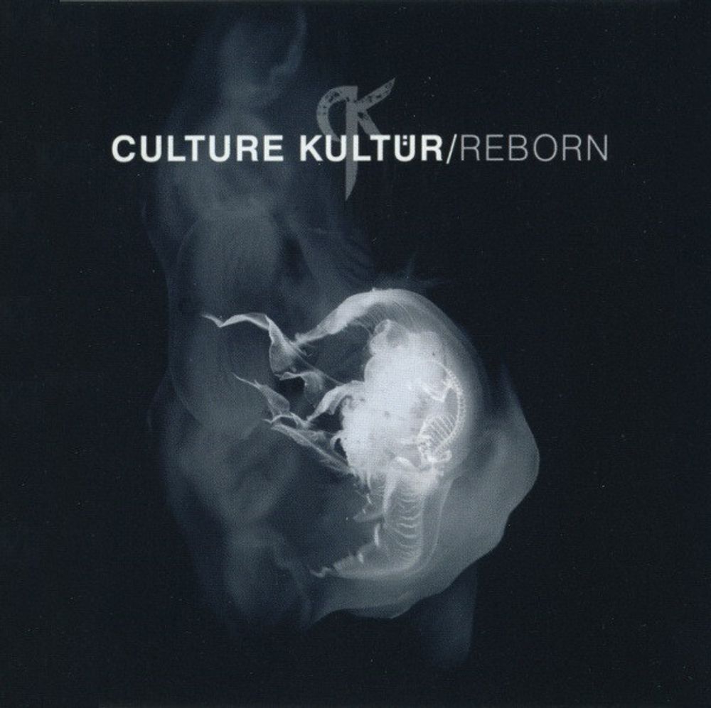 CD: Culture Kultur — «Reborn» (2006)