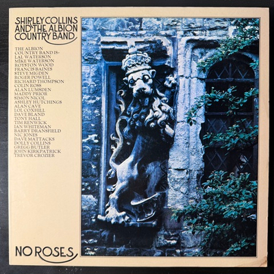 Shirley Collins And The Albion Country Band ‎– No Roses (США 1976г.) Т