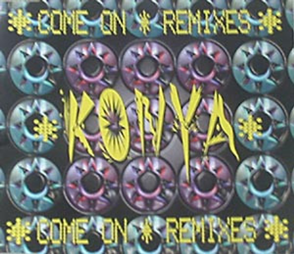 CD: Konya — «Come On (Remixes)» (1996)