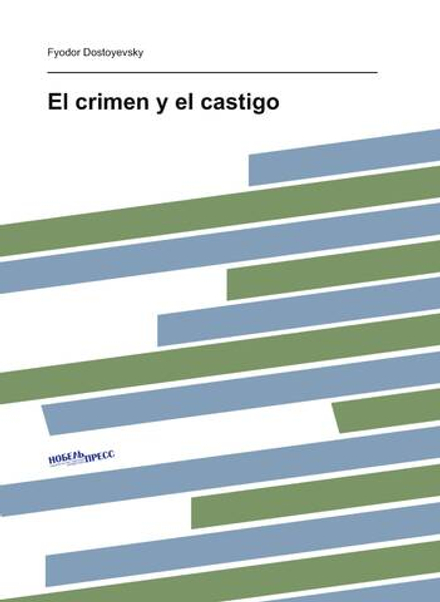 El crimen y el castigo | Фёдор Михайлович Достоевский