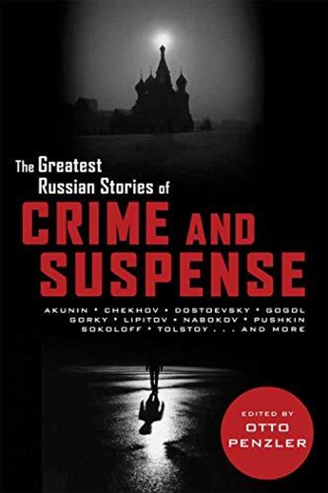 Greatest Russian Stories of Crime &amp; Suspense (HB)