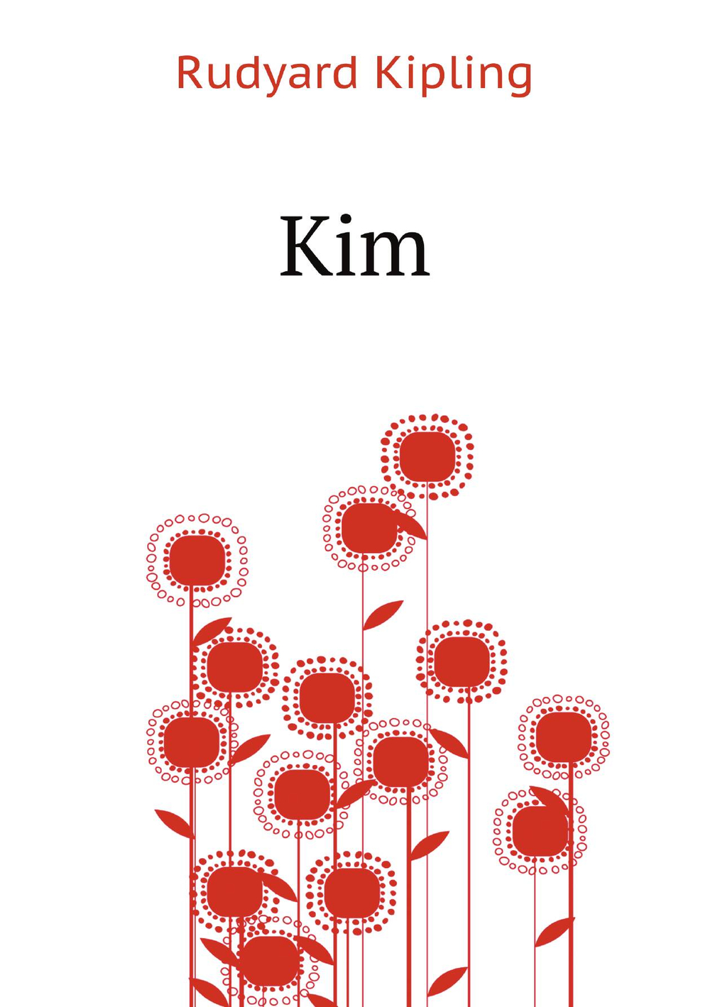 Kim | Джозеф Редьярд Киплинг