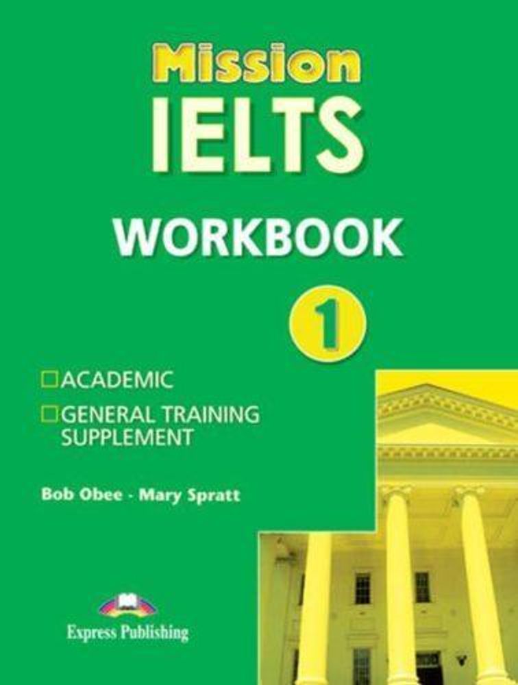 Mission IELTS 1. Workbook. Рабочая тетрадь