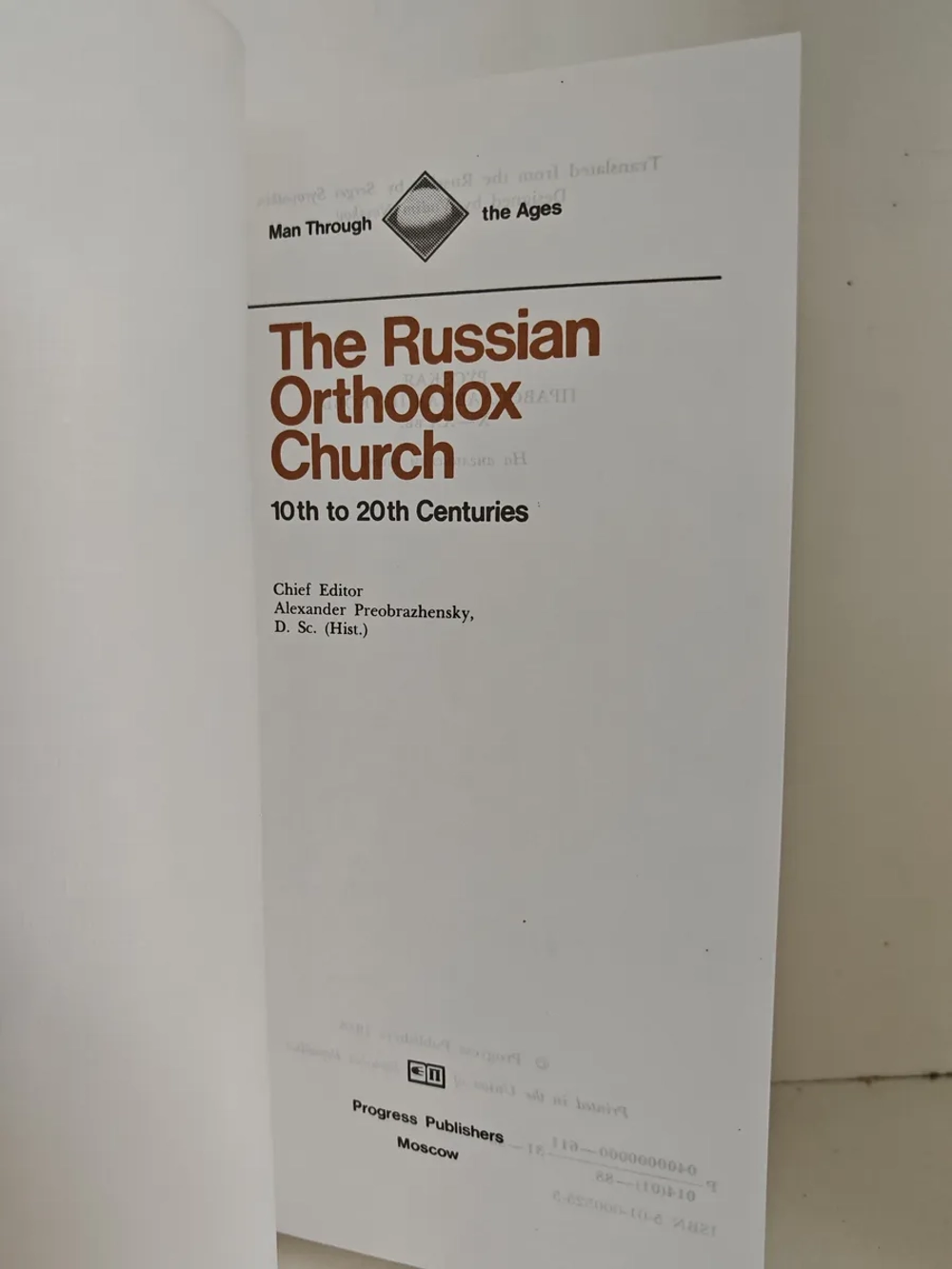 The Russian Orthodox Church. 10th to 20th Centuries