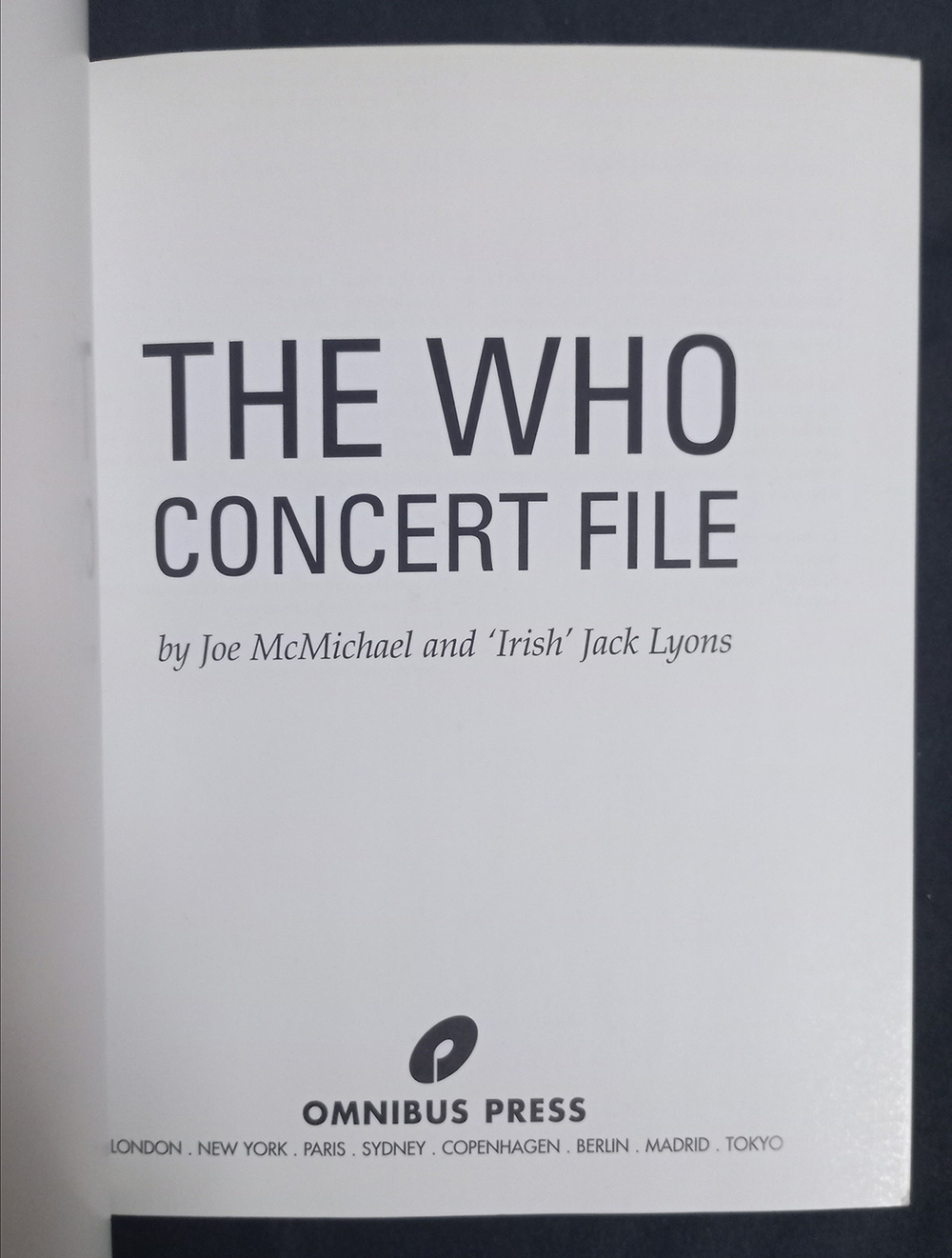 The Who: Concert File / Joe McMichael, 'Irish' Jack Lyons