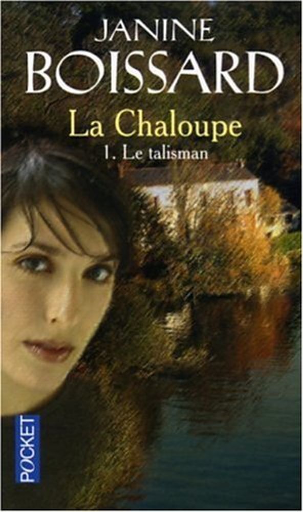 Chaloupe Tome 1 Le Talisman