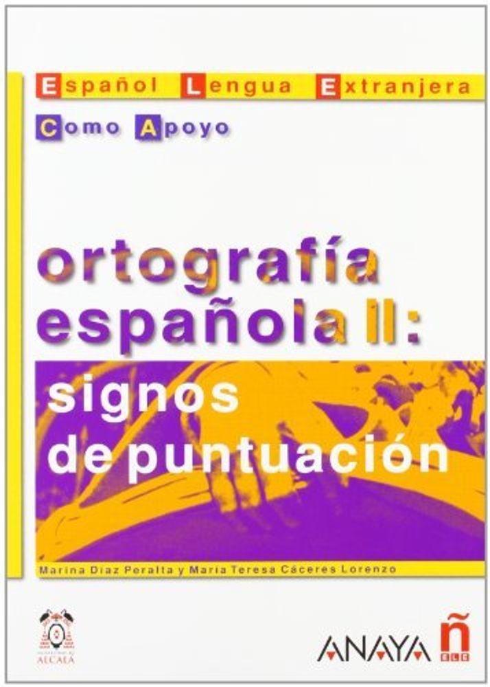 Ortografia espanola II: signos de puntuacion
