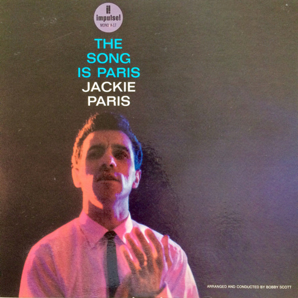Jackie Paris - The Song Is Paris - US OG Impulse Mono
