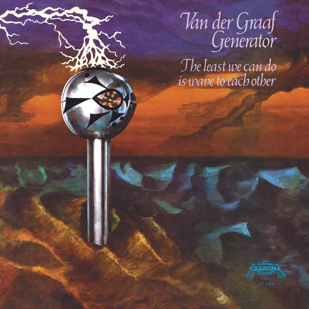 Van Der Graaf Generator / The Least We Can Do Is Wave To Each Other (LP)