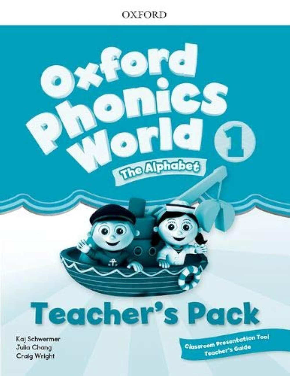 Oxford Phonics World: Level 1: ! КНИГА ДЛЯ УЧИТЕЛЯ! Teacher's Pack with Classroom Presentation Tool 1