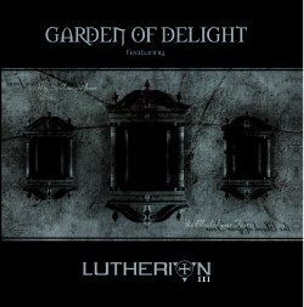 GARDEN OF DELIGHT - Lutherion III, музыкальный компакт диск