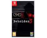 Beholder 3 (NS) NEW