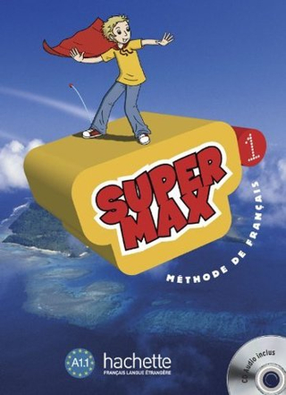 Super Max 1 Livre de l'eleve