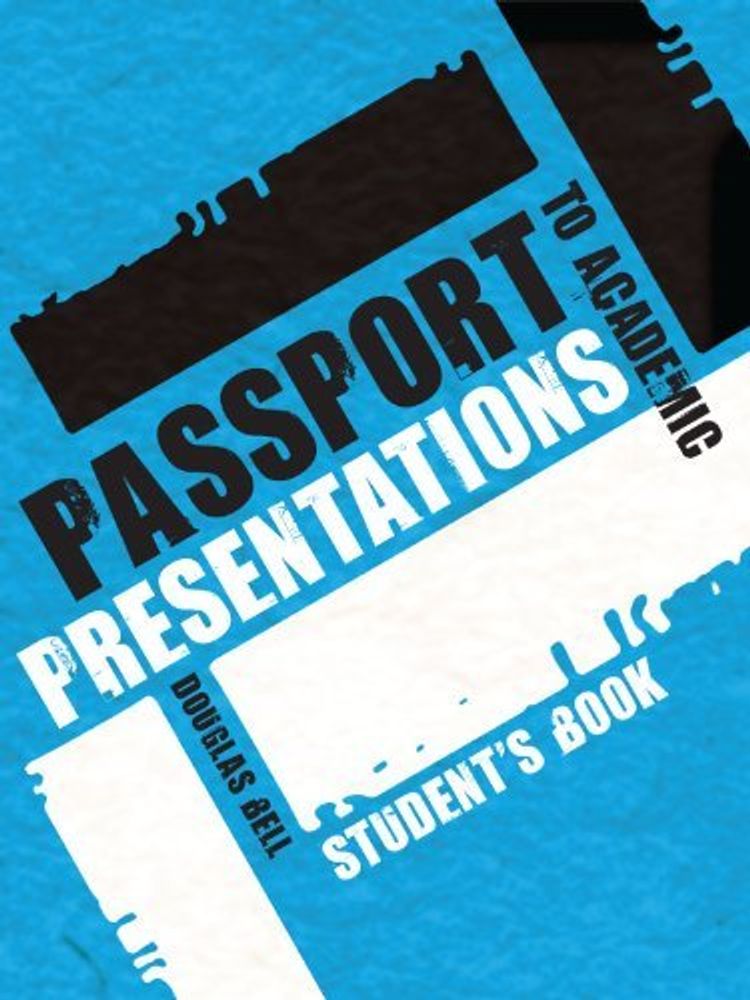 Passport to Academic Presentations CB +D