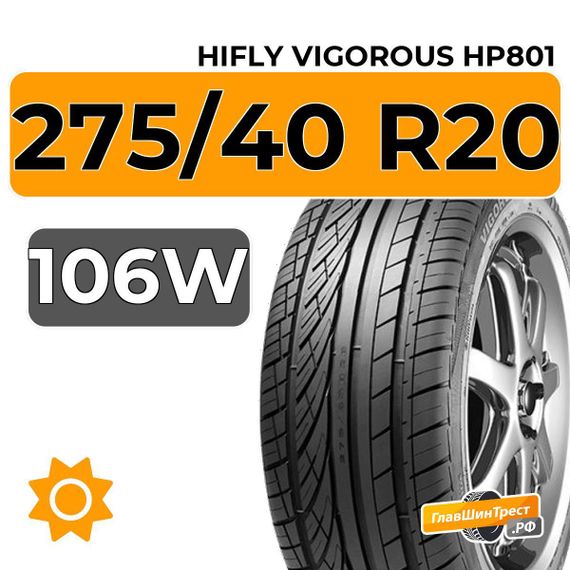 HiFly Vigorous HP801 275/40 R20 106W XL