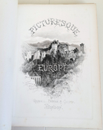 "Picturesque Europe with illustrations on steel and wood, by the most eminent artists " Tome 3