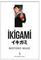 İkigami Cilt-1