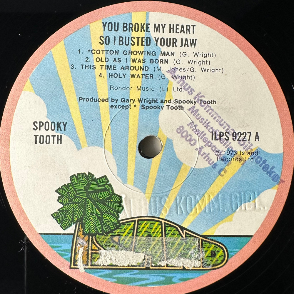 Spooky Tooth ‎– You Broke My Heart So...I Busted Your Jaw (Англия 1973г.)