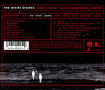 The White Stripes / Under Great White Northern Lights (CD)
